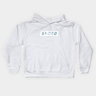 Ski Snowboard Shred It by © Buck Tee Originals Kids Hoodie